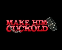 Make Him Cuckold - Turned Cuckold For Cheating On His Girlfriend